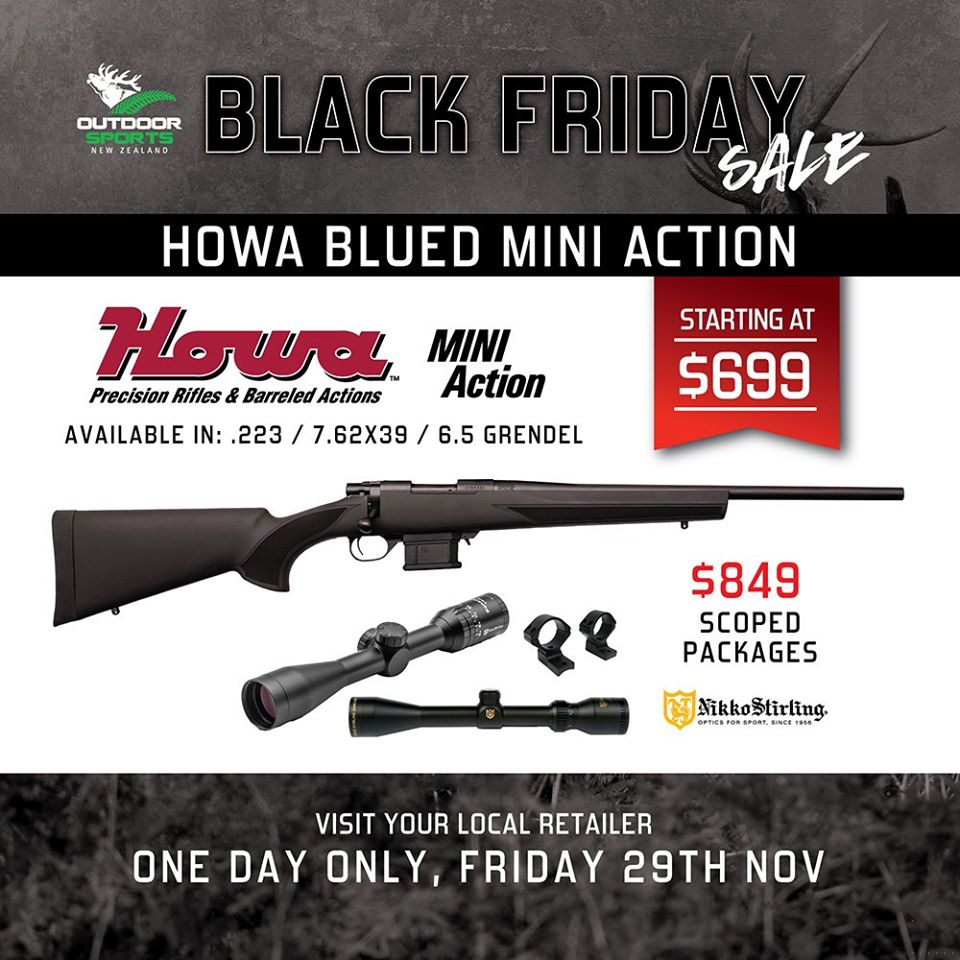 Name:  HOWA Black Friday.jpg
Views: 468
Size:  126.2 KB