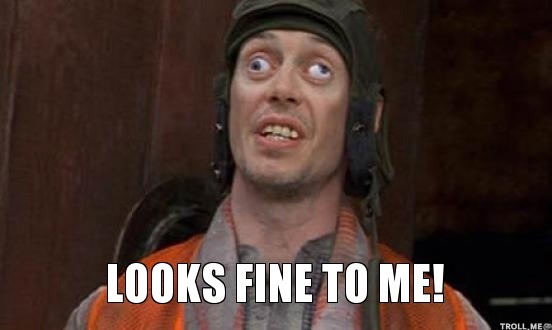 Name:  looks-fine-to-me.jpg
Views: 222
Size:  31.6 KB