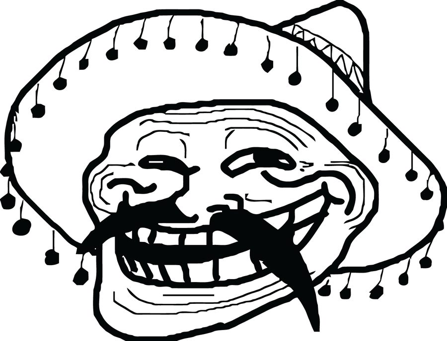 Name:  Mexican_troll_face_by_mariodude12312-d5mtl9z.png
Views: 270
Size:  194.6 KB