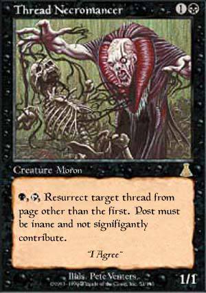 Name:  ThreadNecromancer.jpg
Views: 169
Size:  30.4 KB